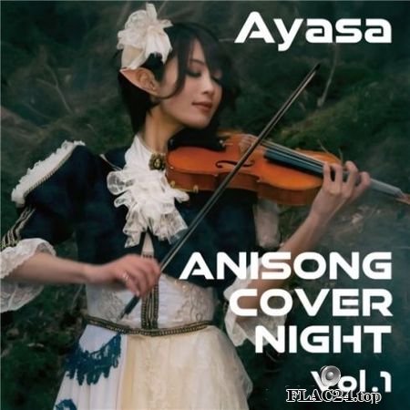 Ayasa - ANISONG COVER NIGHT Vol.1 (2019) Hi-Res FLAC