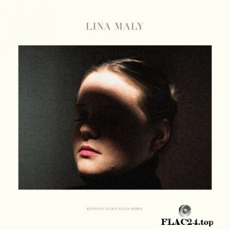 Lina Maly - Konnten Augen alles sehen (2019) FLAC