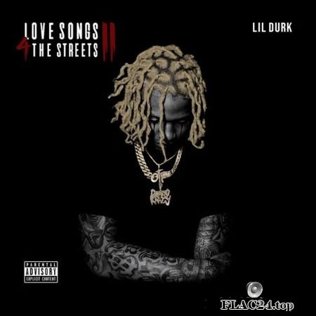 Lil Durk - Love Songs 4 the Streets 2 (2019) FLAC
