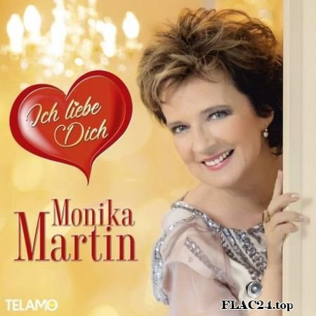 Monika Martin - Ich liebe Dich (2019) FLAC