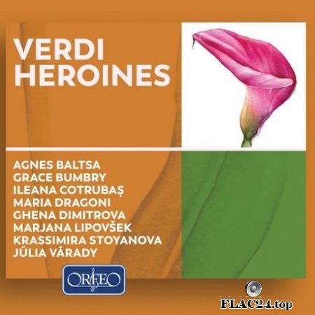 VA - Verdi Heroines (2019) FLAC