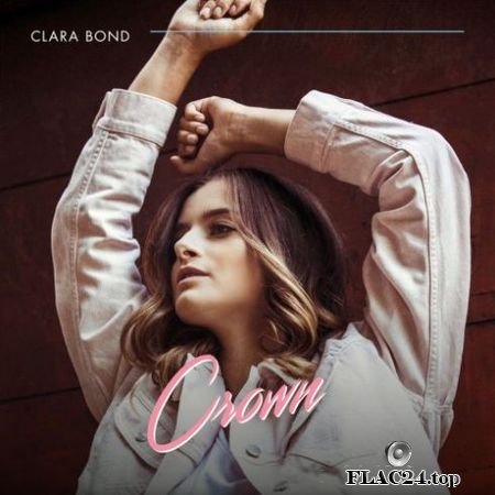 Clara Bond - Crown (EP) (2019) FLAC