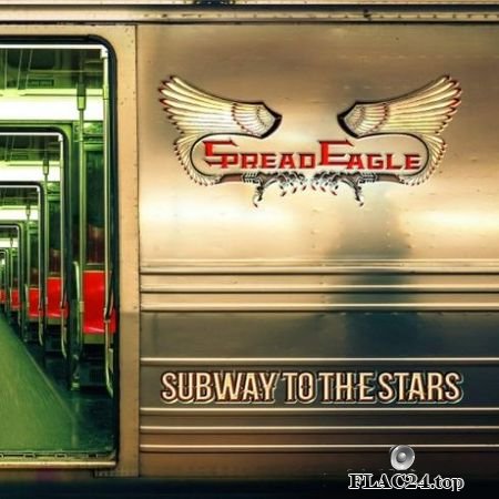 Spread Eagle - Subway To The Stars (2019) FLAC