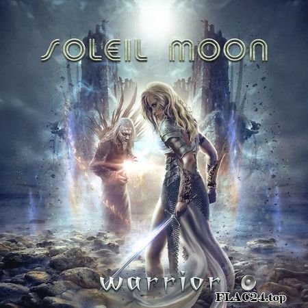 Soleil Moon - Warrior (2019) (24bit Hi-Res) FLAC (tracks)