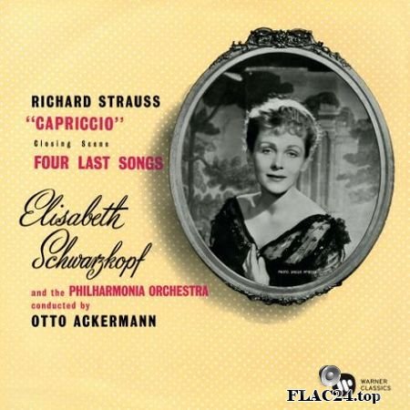 Elisabeth Schwarzkopf - Strauss: Closing Scene from “Capriccio” & Four Last Songs (2019) Hi-Res FLAC