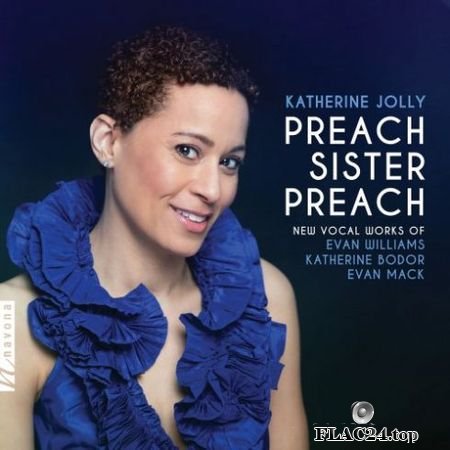 Katherine Jolly - Preach Sister, Preach (2019) (24bit Hi-Res) FLAC