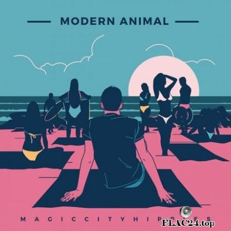 Magic City Hippies – Modern Animal (2019) FLAC