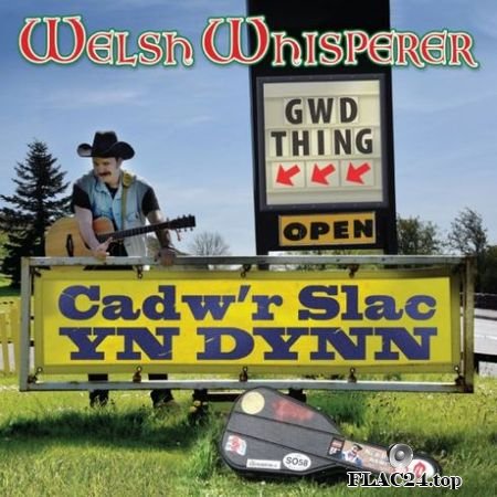 Welsh Whisperer - Cadw'r Slac yn Dynn (2019) FLAC