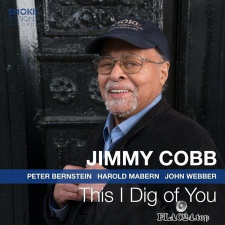 Jimmy Cobb - This I Dig of You (2019) (24bit Hi-Res) FLAC