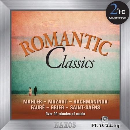 VA - Audiophile Romantic Classics (Remastered) (2017) (24bit Hi-Res) FLAC