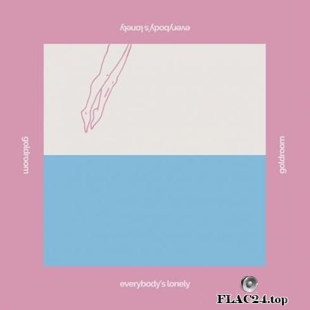 Goldroom - Everybody’s Lonely (EP) (2019) FLAC