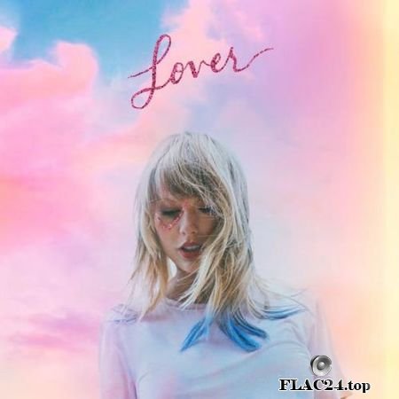 Taylor Swift - Lover (2019) [44.1kHz/24bit] (24bit Hi-Res) FLAC