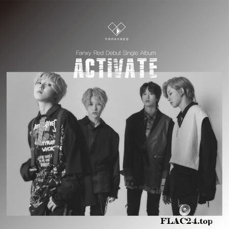 Fanxy Red - ACTIVATE (2019) FLAC
