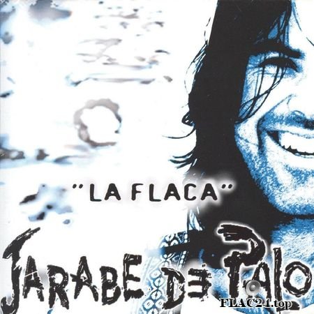 Jarabe de Palo - La Flaca (1996) FLAC