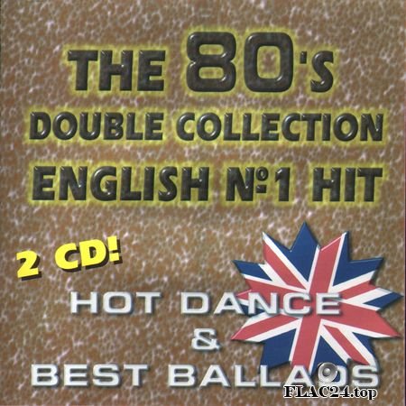 VA - The 80's Double Collection English no.1 Hit (1997) FLAC