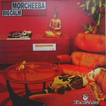 Morcheeba - Big Calm (1998) (Vinyl) FLAC (tracks)