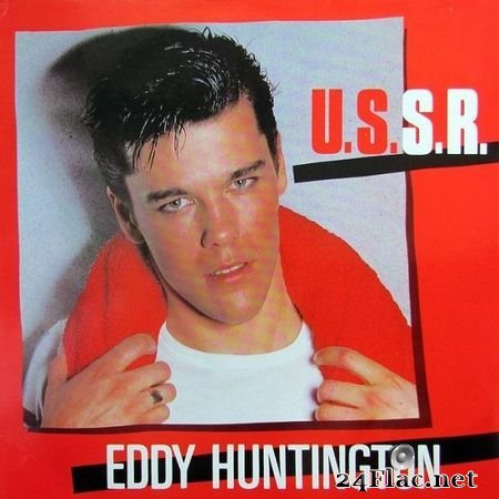 Eddy Huntington - U.S.S.R. (1986) [Vinyl] FLAC (image + .cue)