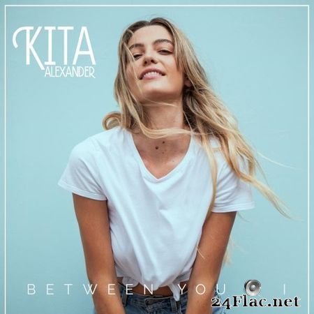 Kita Alexander - Between You & I (2019) (24bit Hi-Res) FLAC (tracks)