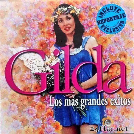 Gilda - Los Mas Grandes Exitos (2004) FLAC