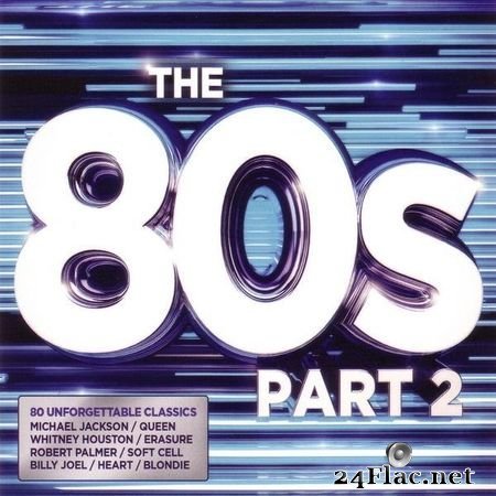 VA - The 80s Part 2 (2014) FLAC (tracks + .cue)