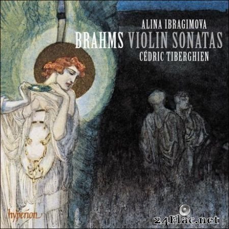 Alina Ibragimova & Cedric Tiberghien - Brahms: Violin Sonatas (2019) (24bit Hi-Res) FLAC