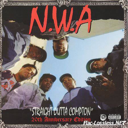 N.W.A (NWA) - Straight Outta Compton (20th Anniversary Edition, 2007) (1988) FLAC (tracks)