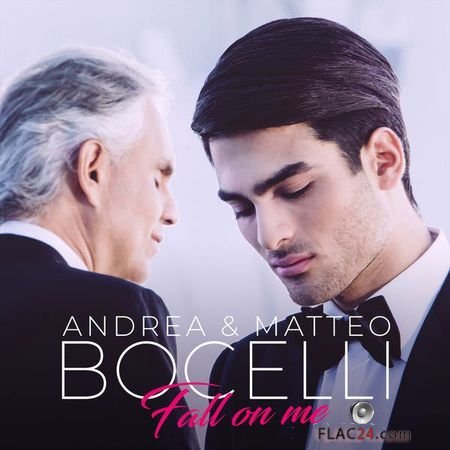 Andrea Bocelli - Fall On Me (2018) (24bit Hi-Res) FLAC