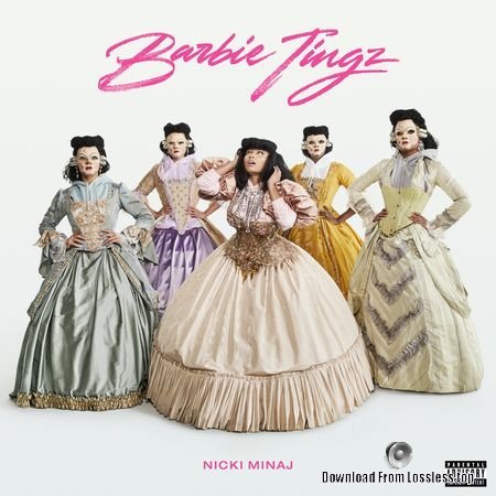 Nicki Minaj - Barbie Tingz + Chun-Li (2018) FLAC