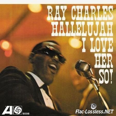 Ray Charles - Hallelujah I Love Her So (1962/2012) FLAC (tracks)