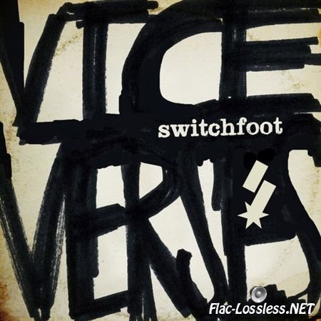 Switchfoot - Vice Verses (2011) FLAC (tracks+.cue)