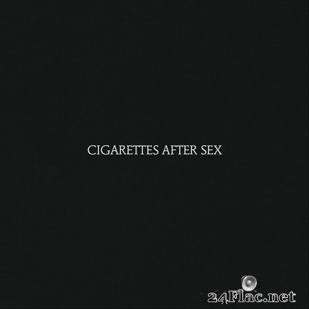 Cigarettes After Sex - Cigarettes After Sex (16bit/44.1khz) (2008) FLAC