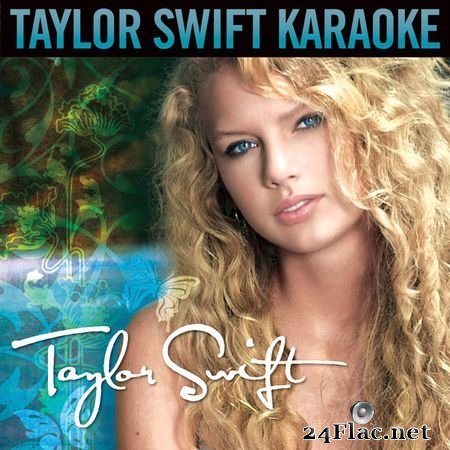 Taylor Swift - Taylor Swift (Karaoke Version) [Qobuz CD 16bits/44.1kHz] (2007) FLAC