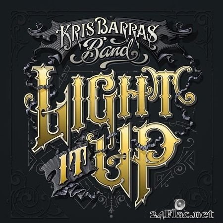 Kris Barras Band - Light It Up (2019) FLAC (tracks)