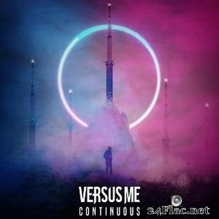Versus Me - Continuous (2019) FLAC (tracks)