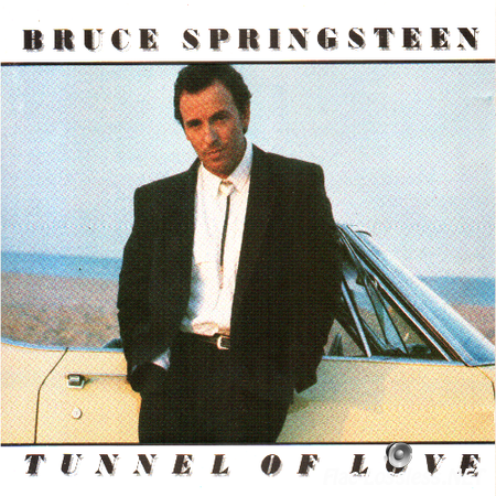 Bruce Springsteen - Tunnel Of Love (1987) FLAC