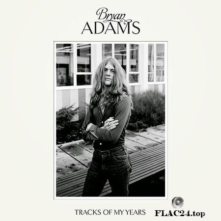 Bryan Adams - Tracks Of My Years (edition Deluxe) (2014) (24bit Hi-Res) FLAC (tracks)