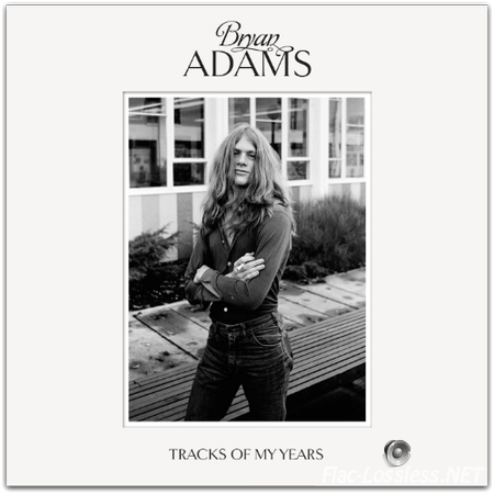 Bryan Adams - Tracks Of My Years (Deluxe Edition) (2014) FLAC