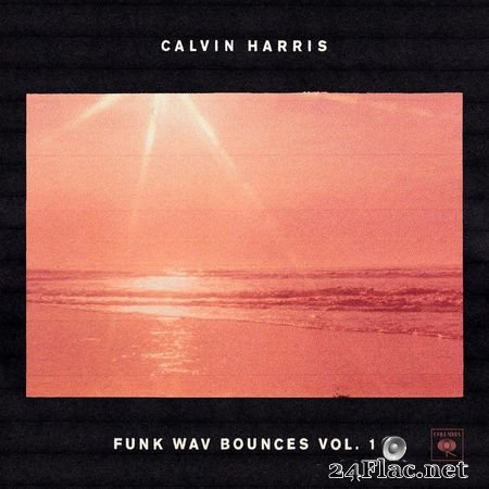 Calvin Harris - Funk Wav Bounces Vol.1 [HIGHRESAUDIO HRA 24bits/44.1kHz] + Digital Booklet (2017) FLAC