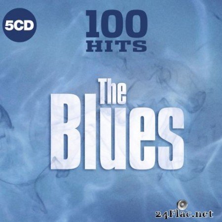 Various Artists &#8211; 100 Hits The Blues (2019)