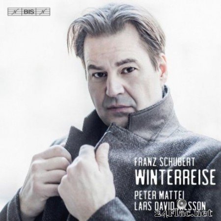 Peter Mattei &#038; Lars David Nilsson &#8211; Schubert: Winterreise, Op. 89, D. 911 (2019) Hi-Res