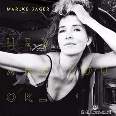 Marike Jager &#8211; Hey Are You OK (2019)