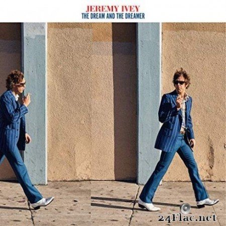 Jeremy Ivey &#8211; The Dream And The Dreamer (2019)