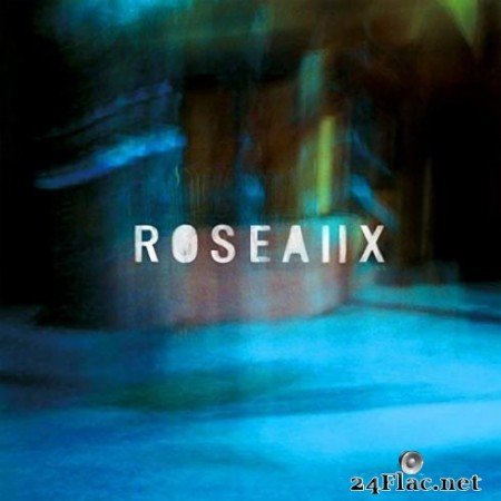 Roseaux &#8211; Roseaux II (2019)