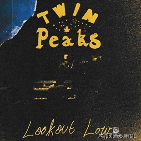 Twin Peaks &#8211; Lookout Low (2019)