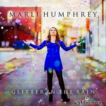 Marli Humphrey &#8211; Glitter in the Rain (2019)
