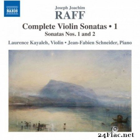 Jean-Fabien Schneider and Laurence Kayaleh &#8211; Raff: Complete Violin Sonatas, Vol. 1 (2019) Hi-Res
