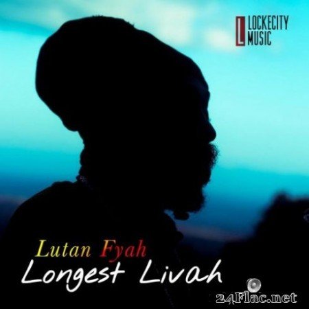 Lutan Fyah &#8211; Longest Livah (2019)