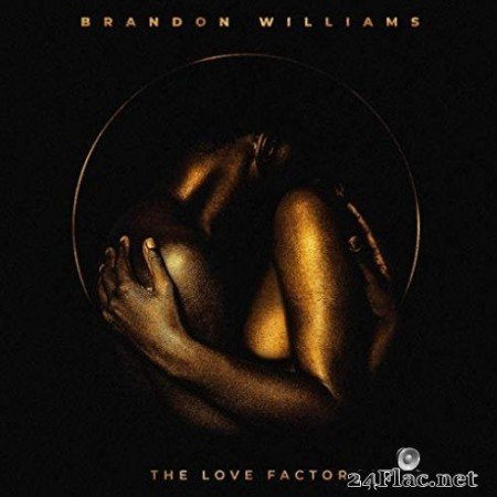 Brandon Williams &#8211; The Love Factor (2019)
