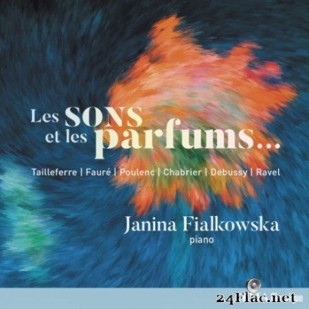 Janina Fialkowska &#8211; Les sons et les parfums&#8230; (2019) Hi-Res