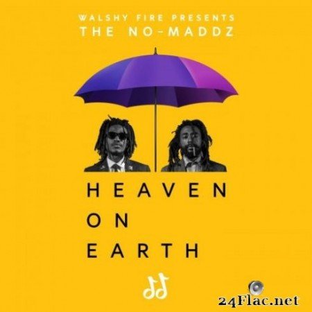 The No-Maddz &#8211; Heaven on Earth (2019)